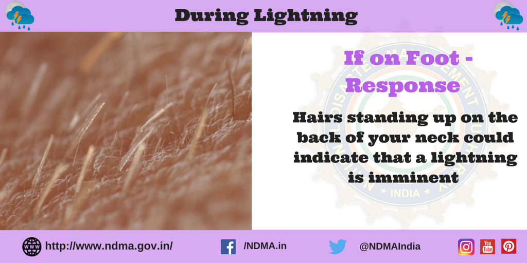 If on foot - response - hair standing up on the back of your neck could indicate that lightning is imminent 